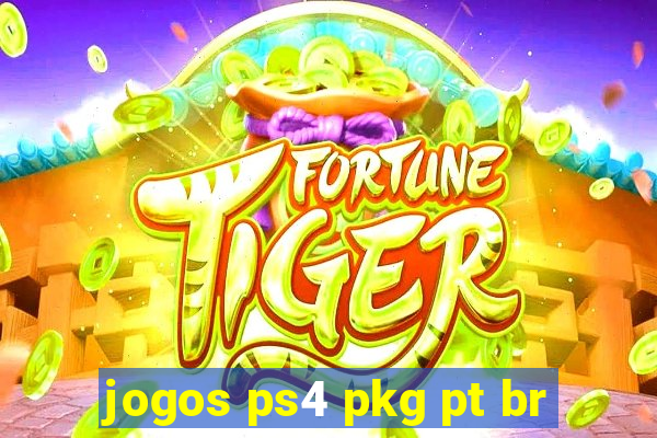 jogos ps4 pkg pt br