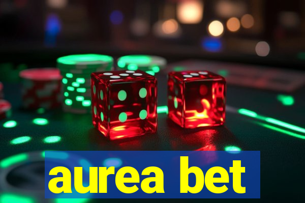 aurea bet