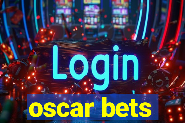 oscar bets