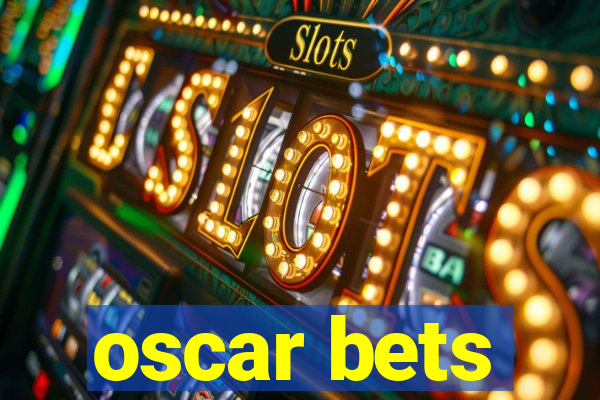 oscar bets