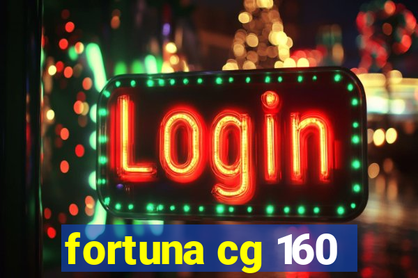 fortuna cg 160