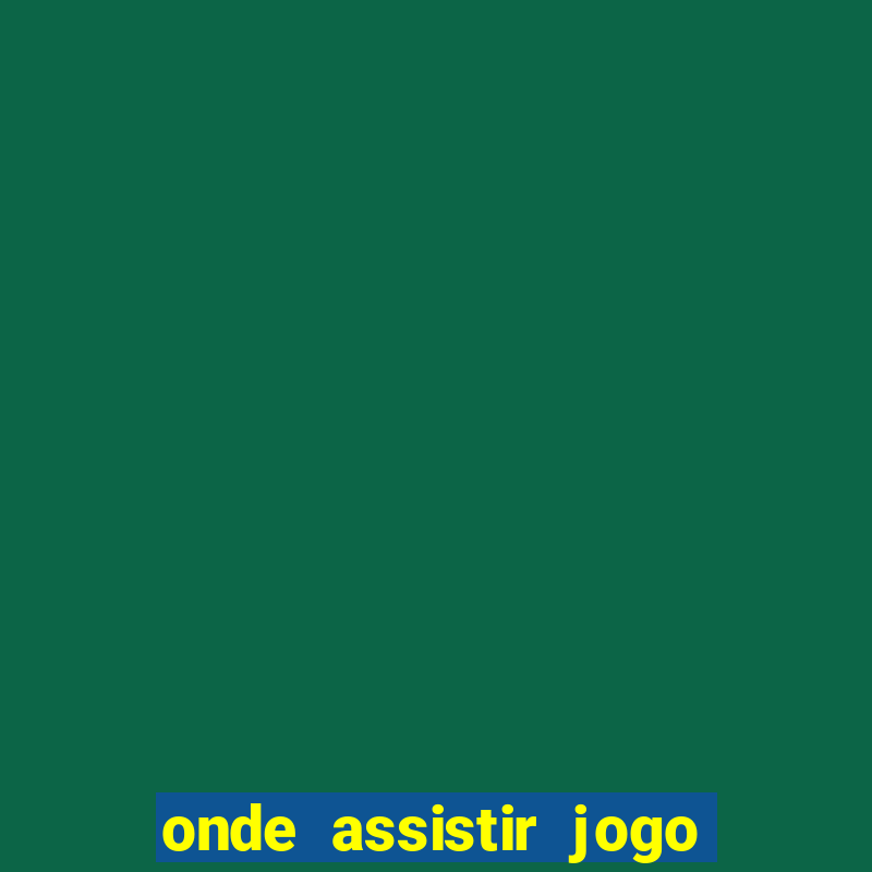 onde assistir jogo athletico paranaense