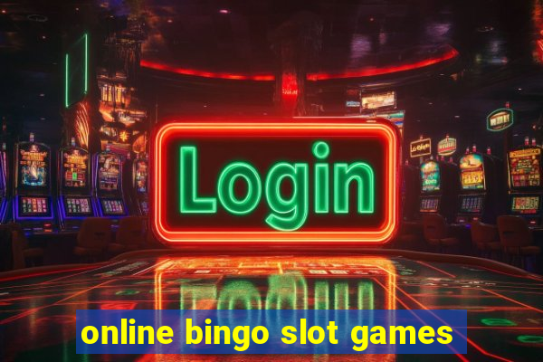 online bingo slot games