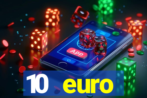 10 euro drückglück casino bonus