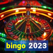 bingo 2023