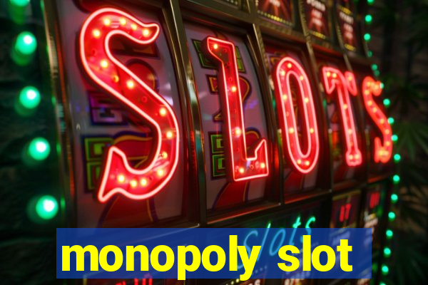 monopoly slot