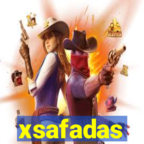 xsafadas