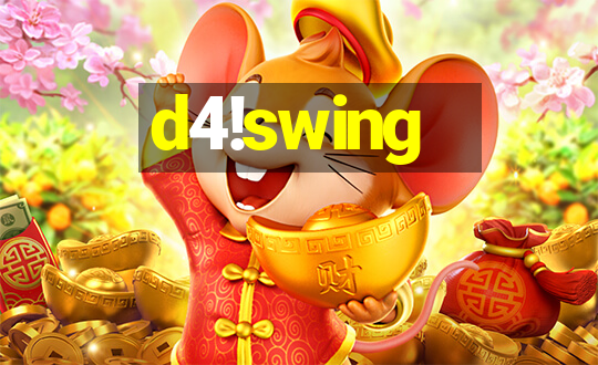 d4!swing