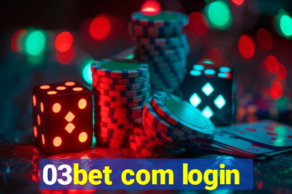 03bet com login