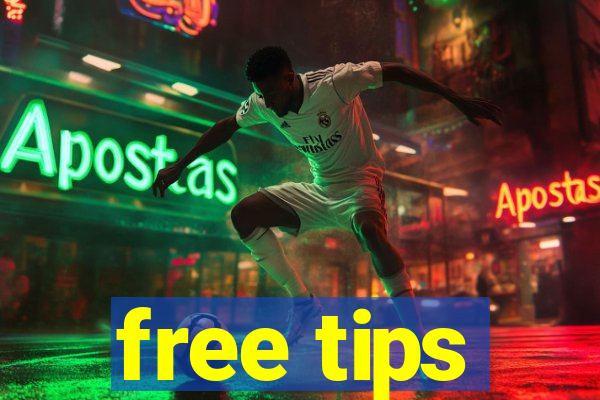 free tips