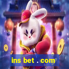 ins bet . com