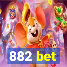 882 bet