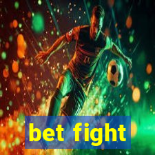 bet fight