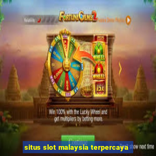 situs slot malaysia terpercaya