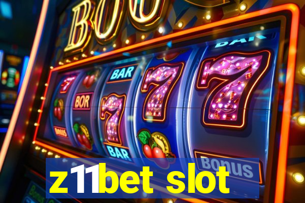 z11bet slot