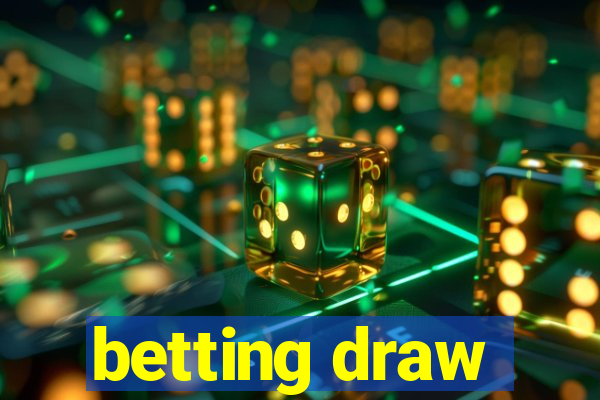 betting draw