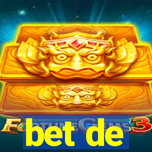 bet de