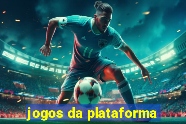 jogos da plataforma