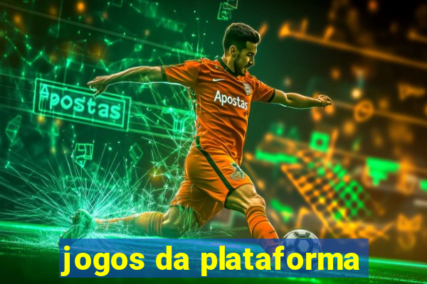 jogos da plataforma