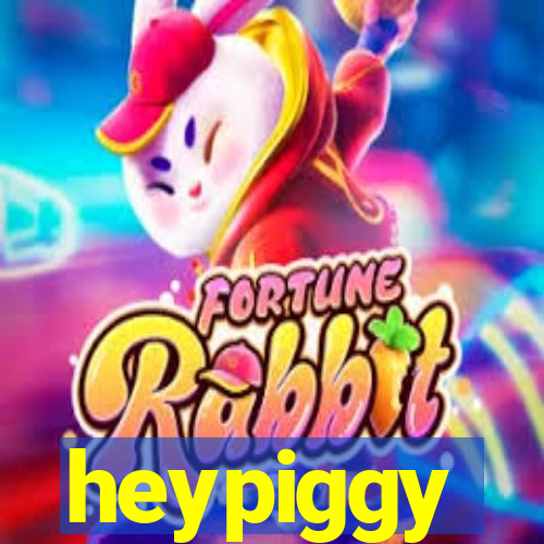 heypiggy