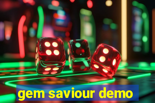 gem saviour demo