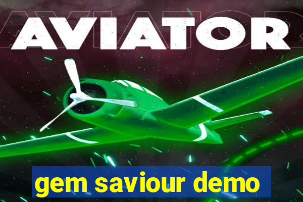 gem saviour demo