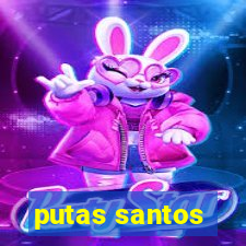 putas santos