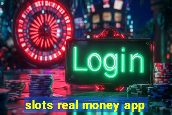 slots real money app