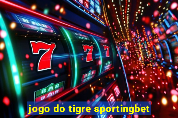 jogo do tigre sportingbet