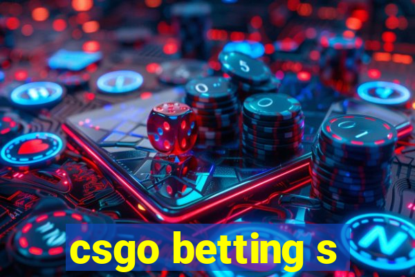 csgo betting s