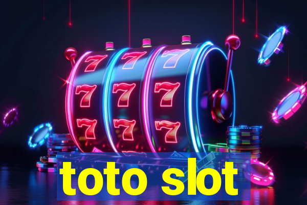 toto slot