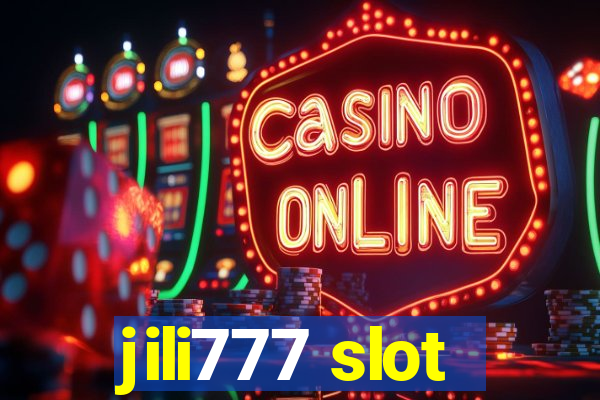 jili777 slot