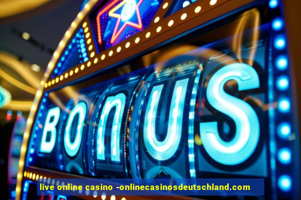 live online casino -onlinecasinosdeutschland.com