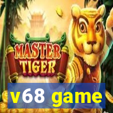 v68 game