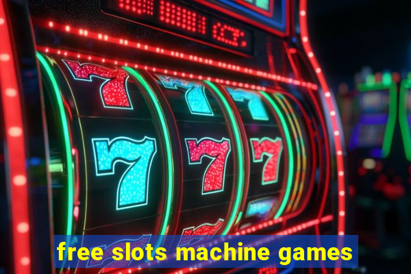 free slots machine games