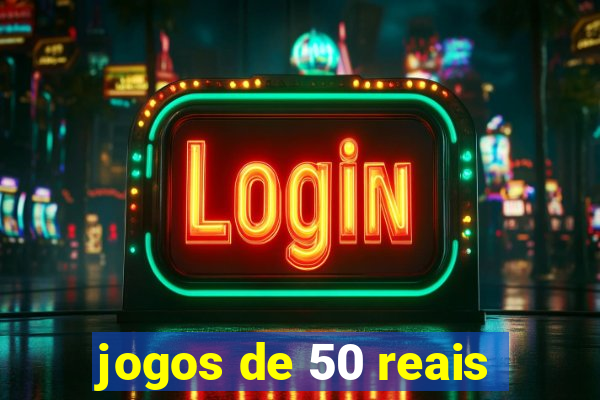 jogos de 50 reais