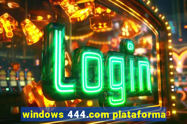 windows 444.com plataforma