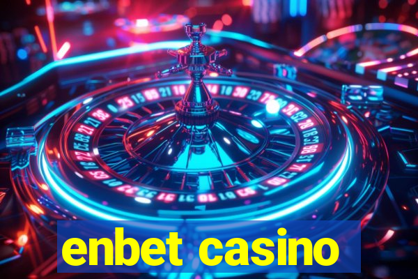 enbet casino