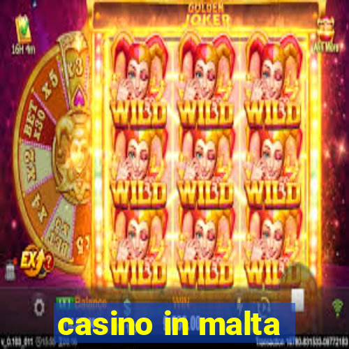 casino in malta