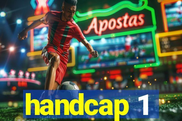 handcap 1