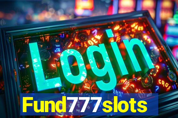 Fund777slots