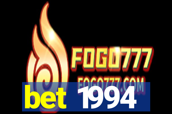 bet 1994