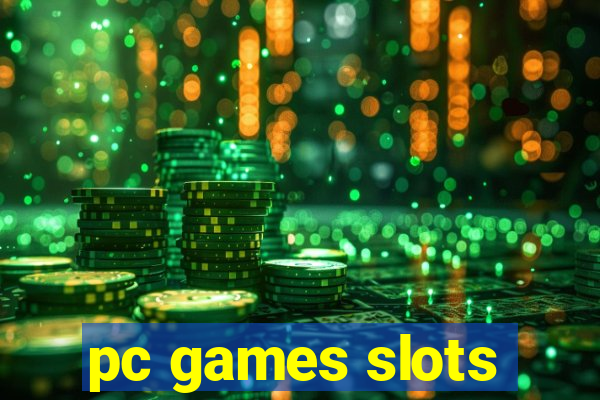 pc games slots