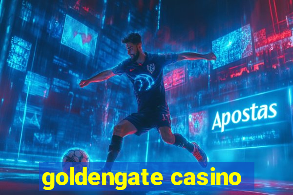 goldengate casino