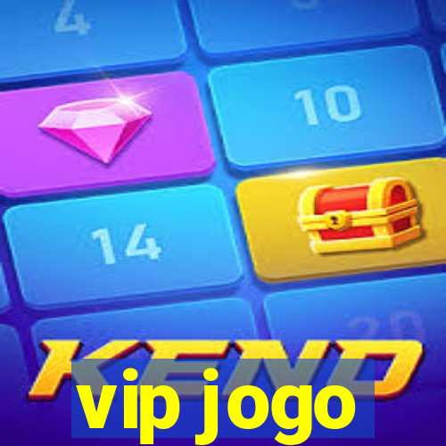 vip jogo