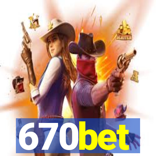 670bet