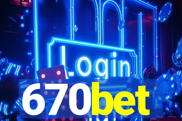 670bet