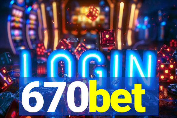 670bet