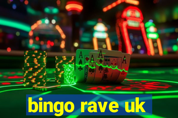 bingo rave uk