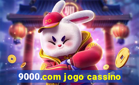 9000.com jogo cassino